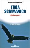 Yoga Sciamanico — Libro