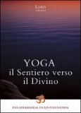 Yoga il Sentiero Verso il Divino — Libro