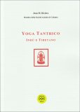 Yoga Tantrico - Indù e Tibetano — Libro