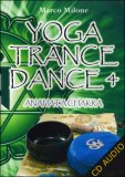 Yoga Trance Dance Vol.4 - Anahata Chakra — CD