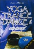 Yoga Trance Dance Vol.6 - Ajna Chakra — CD