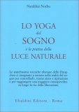 Lo Yoga del Sogno e la Pratica della Luce Naturale — Libro