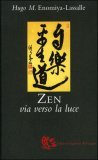 Zen via Verso la Luce — Libro
