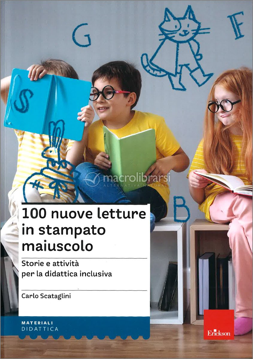 100 Nuove Letture in Stampato Maiuscolo — Libro di Carlo Scataglini