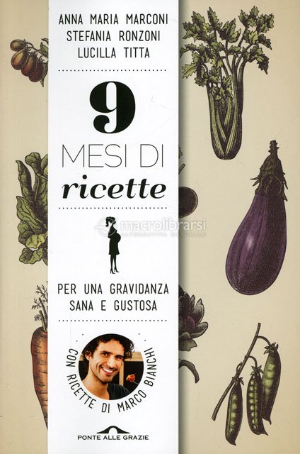 9 Mesi di Ricette — Libro di Marco Bianchi