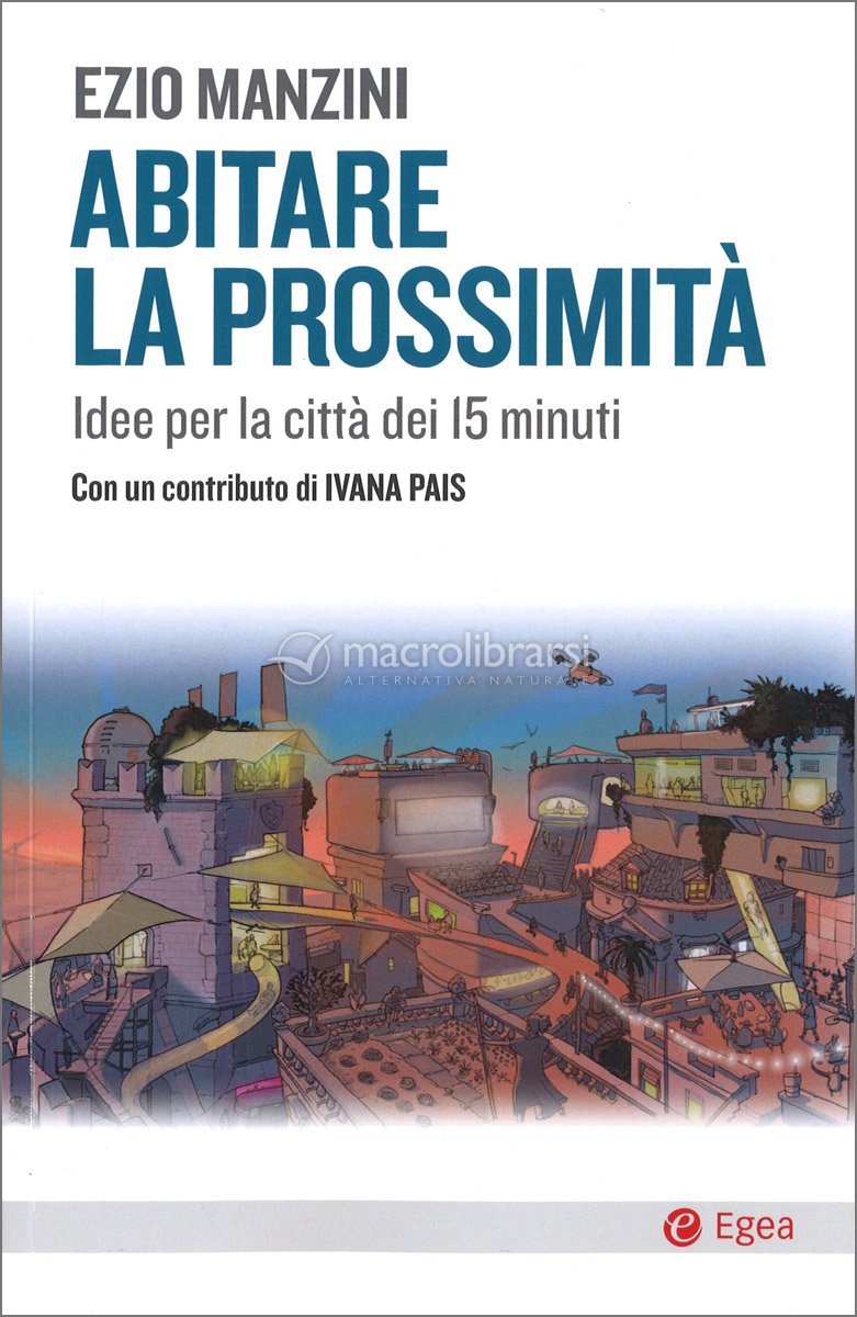 Abitare la Prossimità — Libro di Ezio Manzini