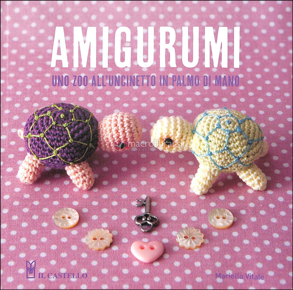 Amigurumi — Libro di Mariella Vitale