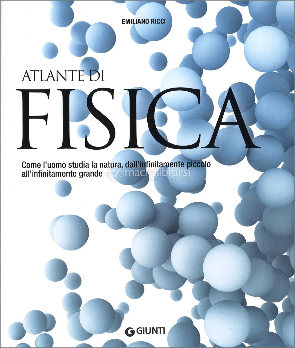 Atlante di Fisica — Libro di Emiliano Ricci