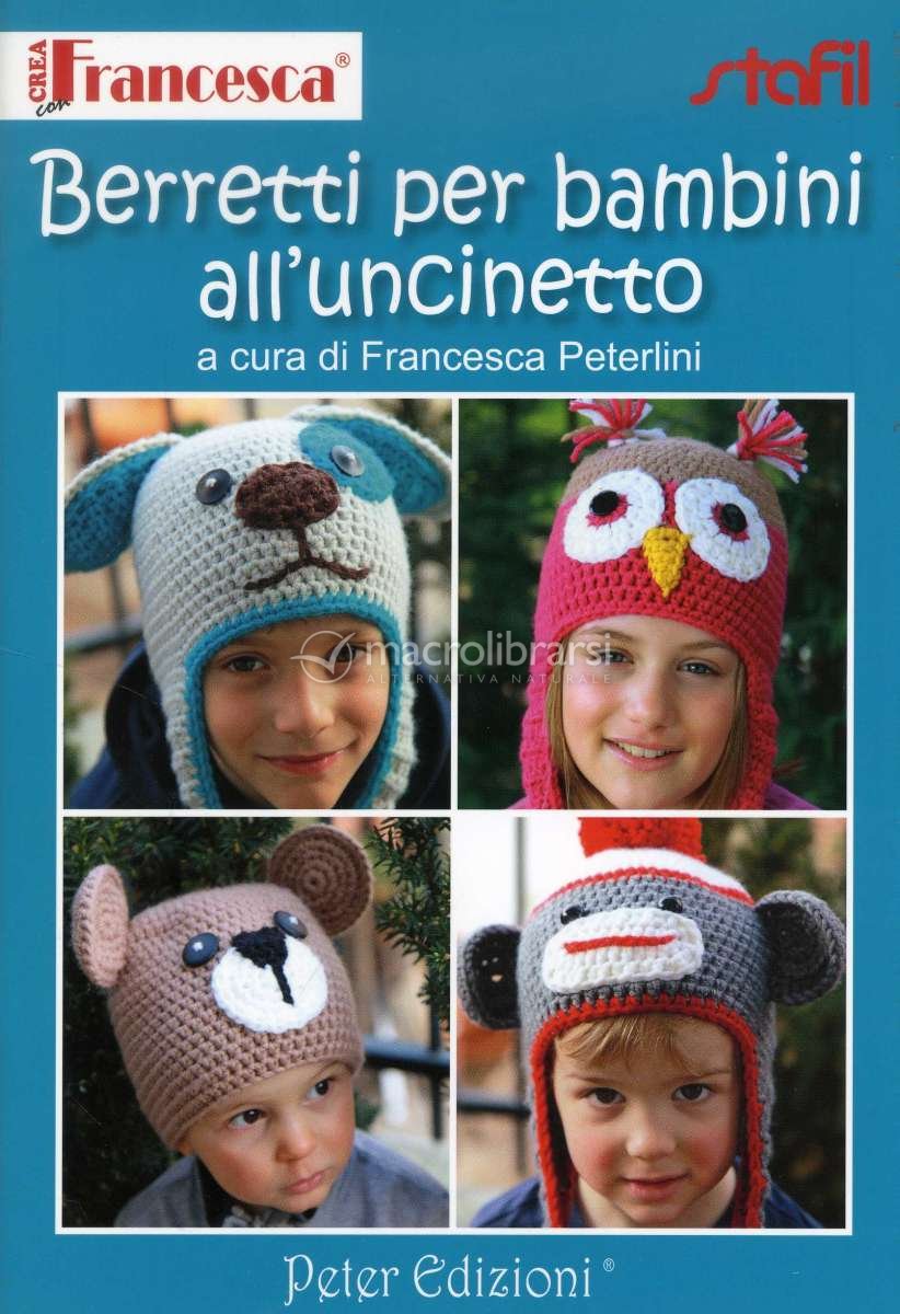 Berretti per Bambini all'Uncinetto — Libro di Francesca Peterlini