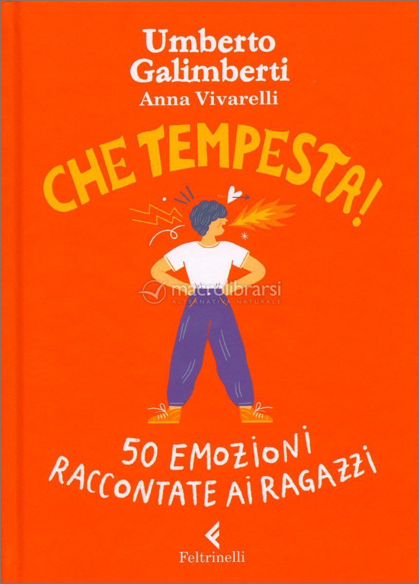 Che Tempesta! — Libro di Umberto Galimberti