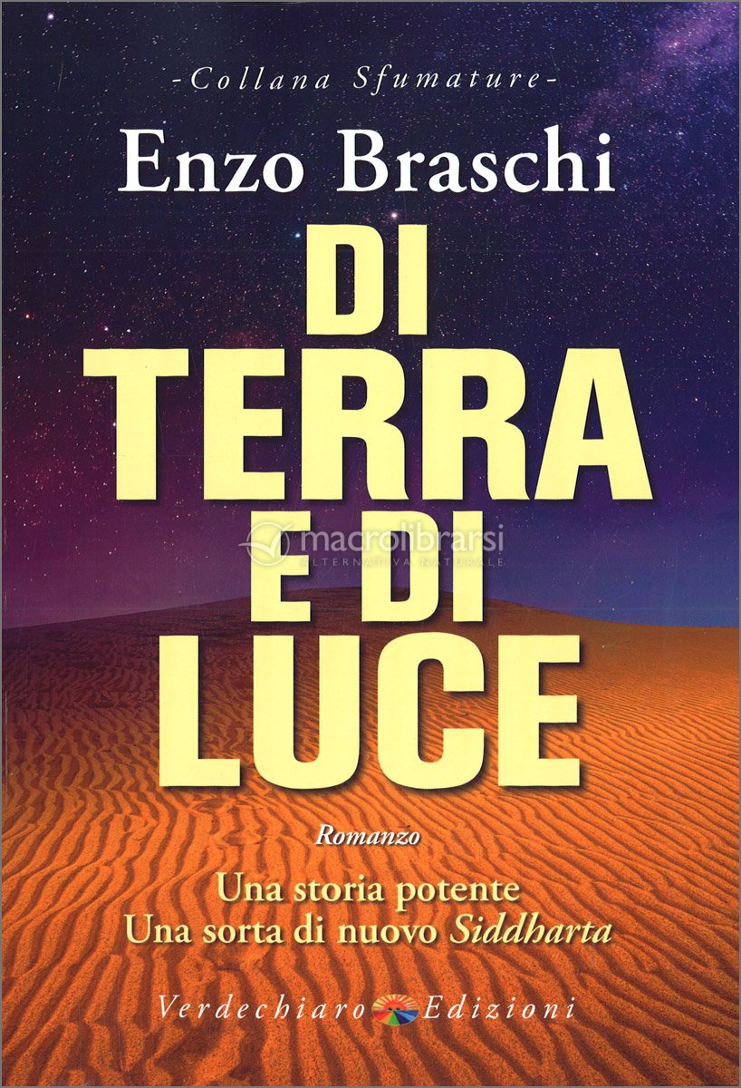 Di Terra e di Luce — Libro di Enzo Braschi (Bisonte che corre)