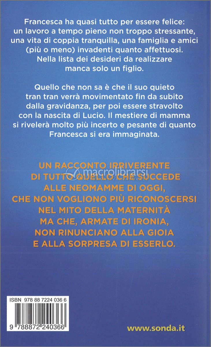 Diario (tragicomico) di una Mamma — Libro di Angela Langone