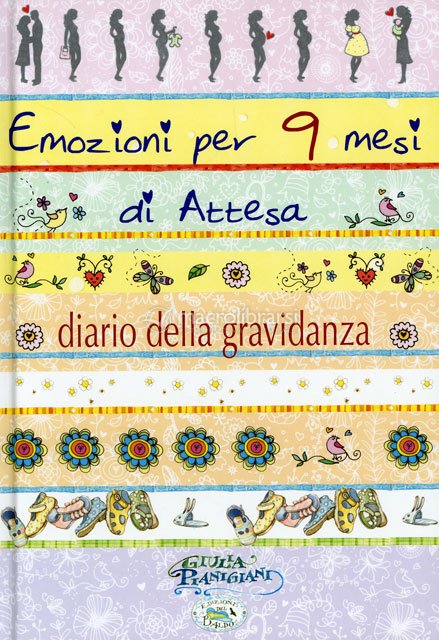 Emozioni per 9 Mesi di Attesa - Diario della Gravidanza — Libro