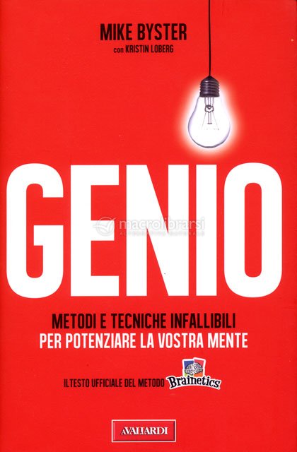 Genio Metodi E Tecniche Infallibili Per Potenziare La Vostra Mente