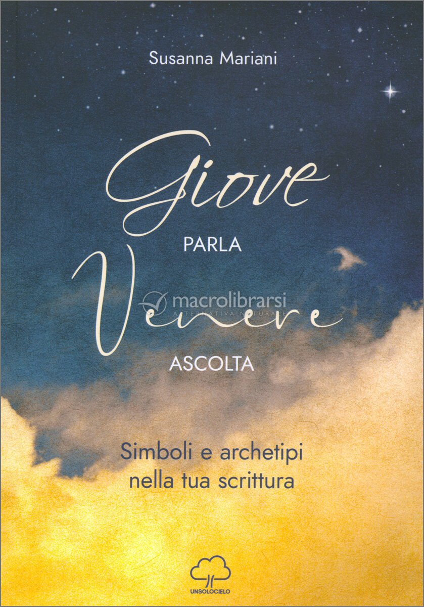 Giove Parla Venere Ascolta — Libro di Susanna Mariani