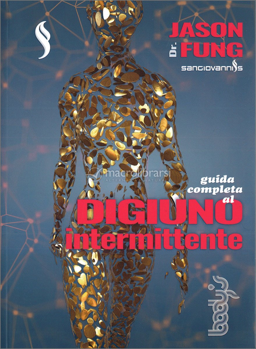 Guida completa al Digiuno Intermittente — Libro di Jason Fung