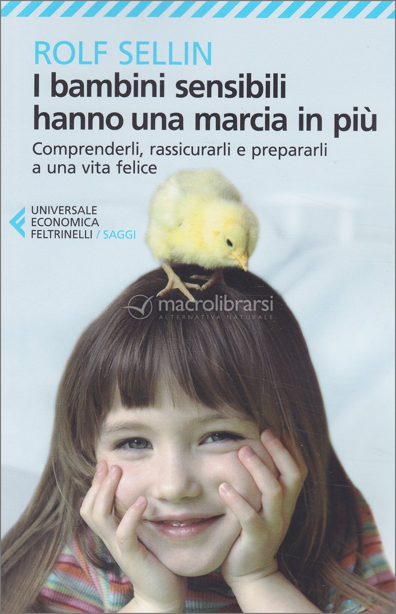 I Bambini Sensibili hanno una Marcia in Più — Libro di Rolf Sellin