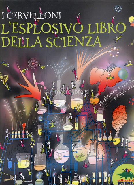 I Cervelloni L'esplosivo Libro della Scienza — Libro di Claire Watts