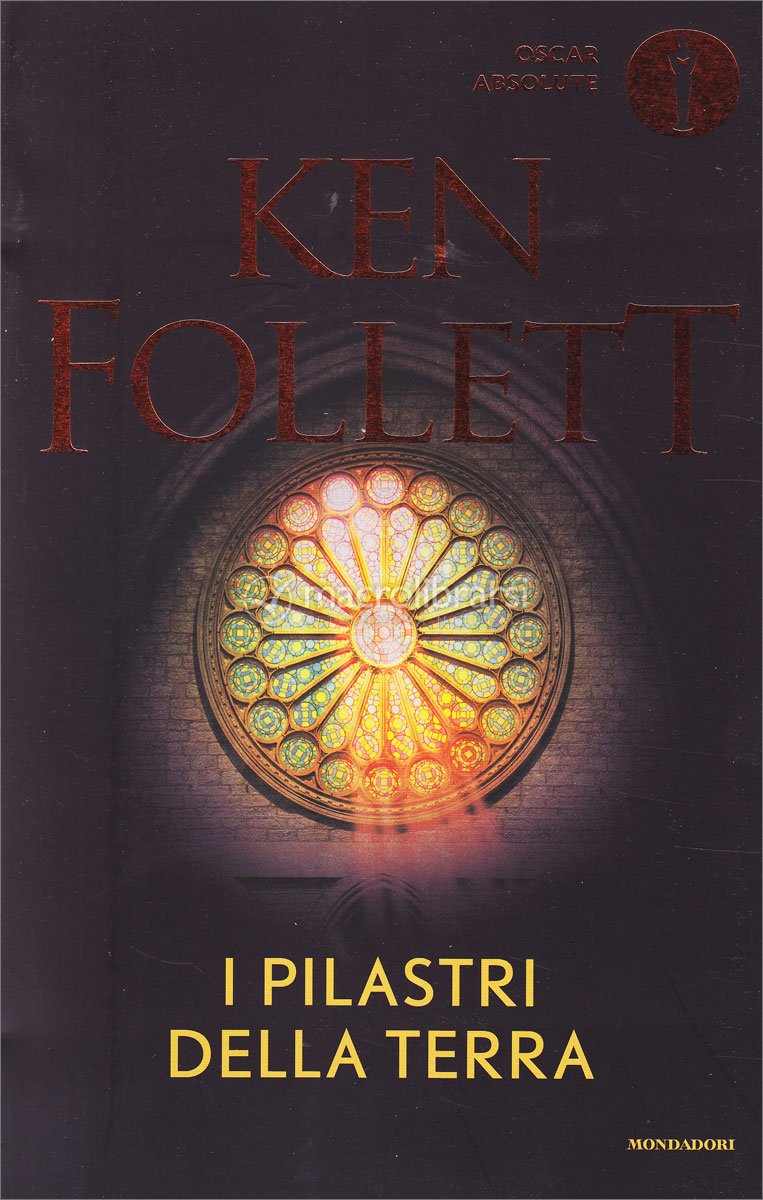 I Pilastri della Terra — Libro di Ken Follett