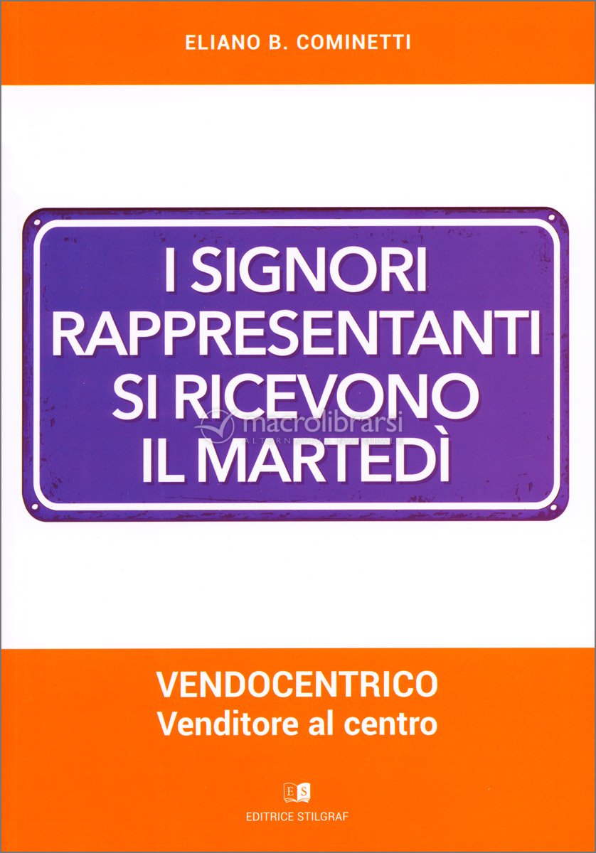 I Signori Rappresentanti si Ricevono il Martedì — Libro di Eliano B.