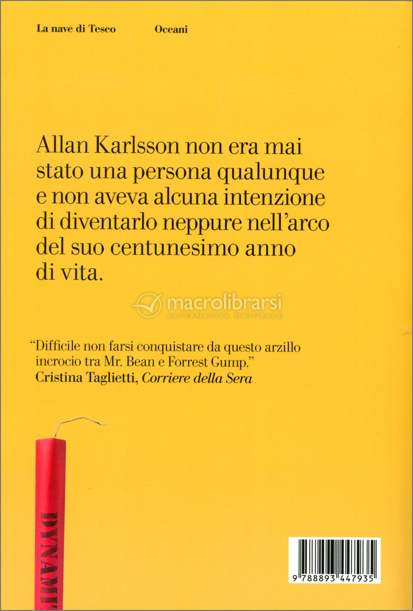Il Centenario Che Voleva Salvare Il Mondo