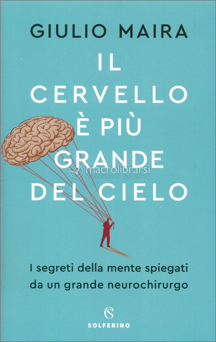 Il Cervello è più Grande del Cielo — Libro di Giulio Maira