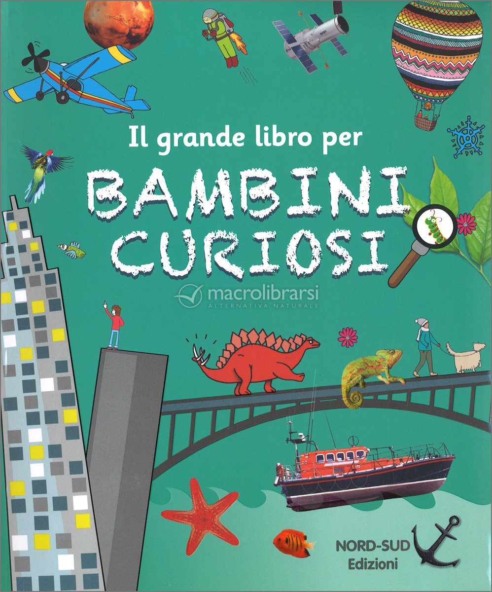 Il Grande Libro per Bambini Curiosi — Libro