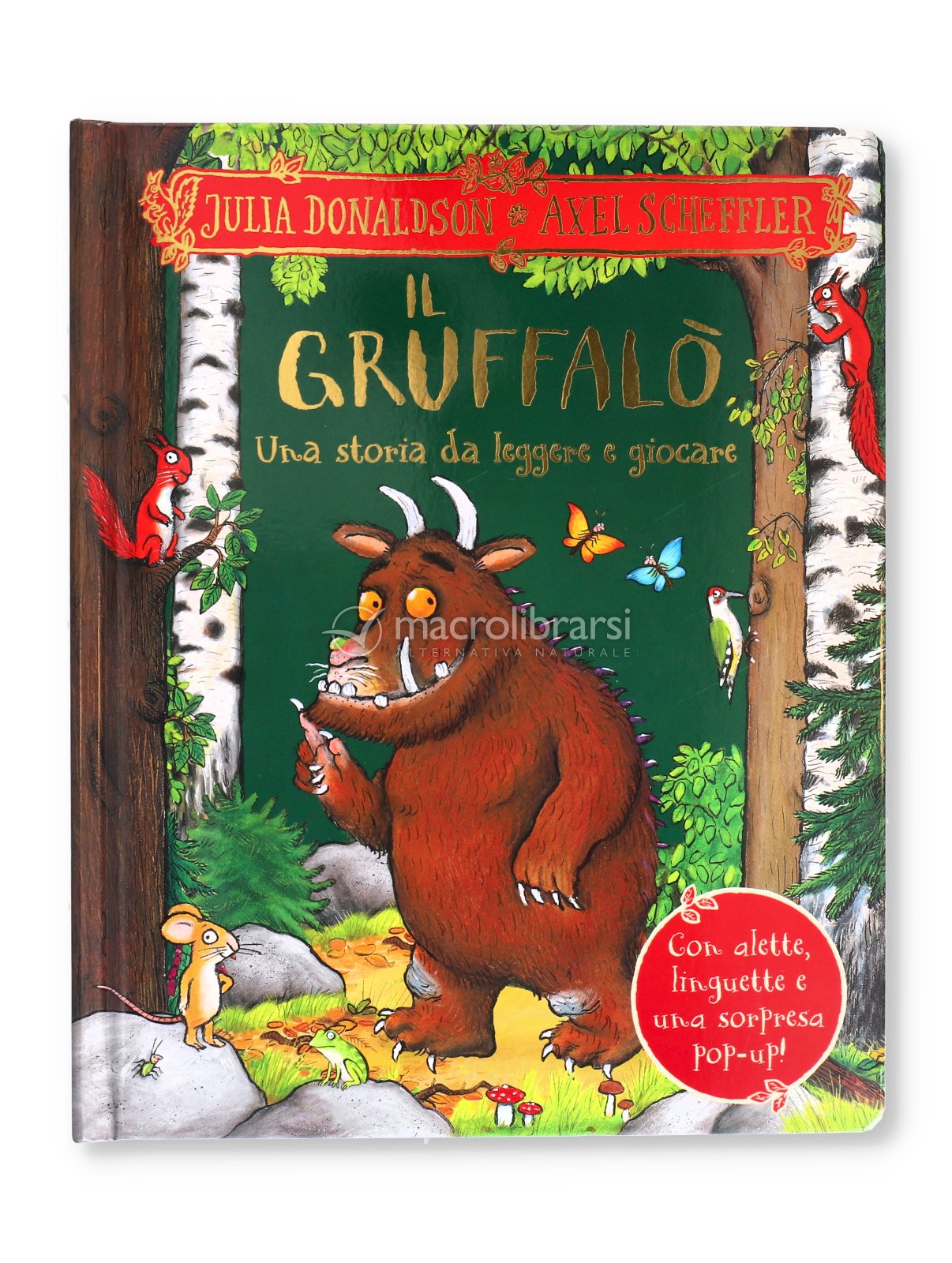 Il Gruffalò - Con Alette, Linguette e Pop-up — Libro di Julia Donaldson