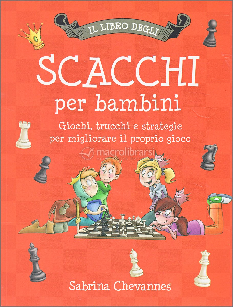 Il Libro degli Scacchi per Bambini — Libro di Sabrina Chevannes