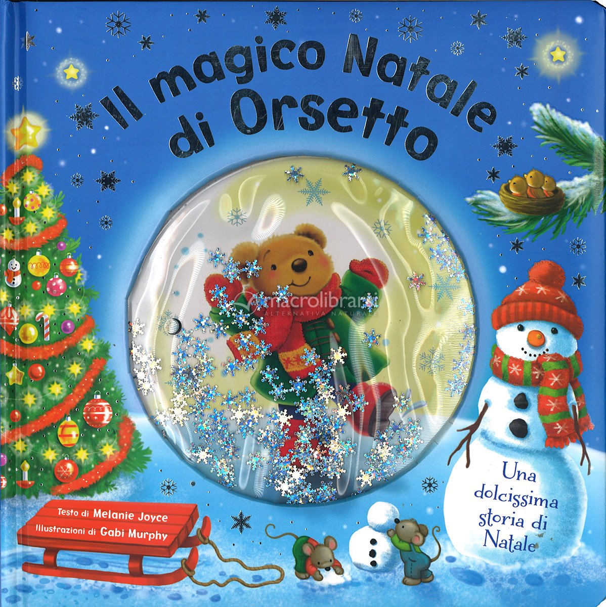 Orsetti Di Natale Immagini.Il Magico Natale Di Orsetto Libro Di Melanie Joyce