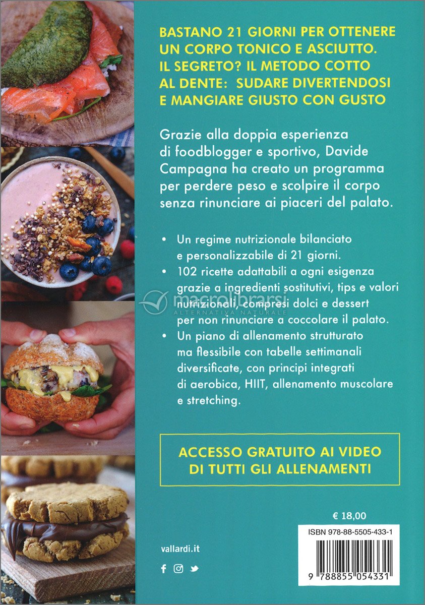 PERDERE PESO 21 GIORNI PER DIMAGRIRE: Alimentazine e allenamento