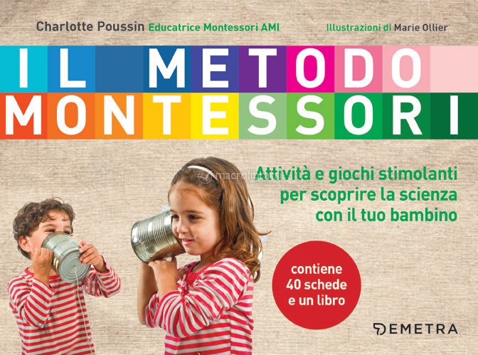 Il Metodo Montessori Per Scoprire La Scienza Libro