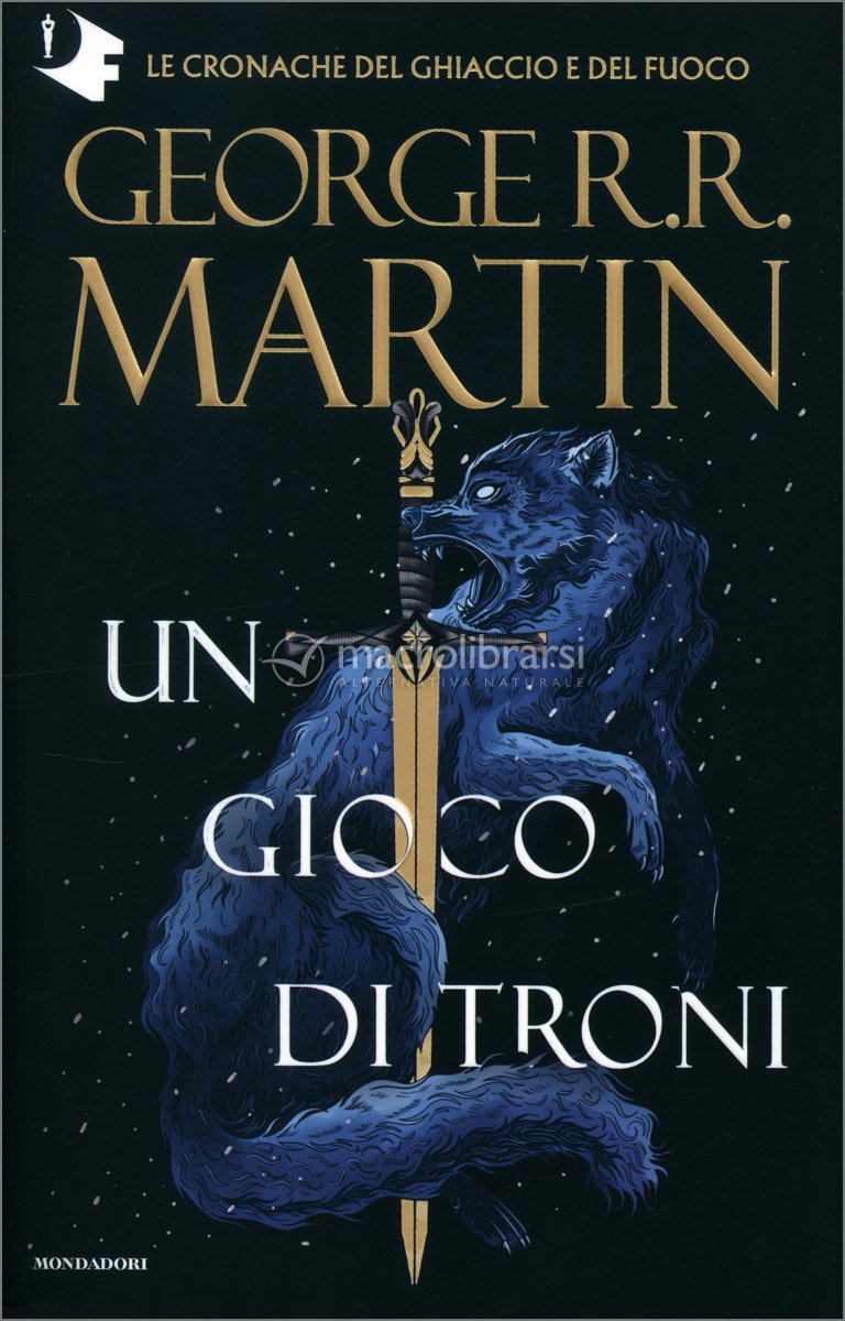 Il Trono di Spade - Volume I - Un Gioco di Troni — Libro di George R.R.  Martin