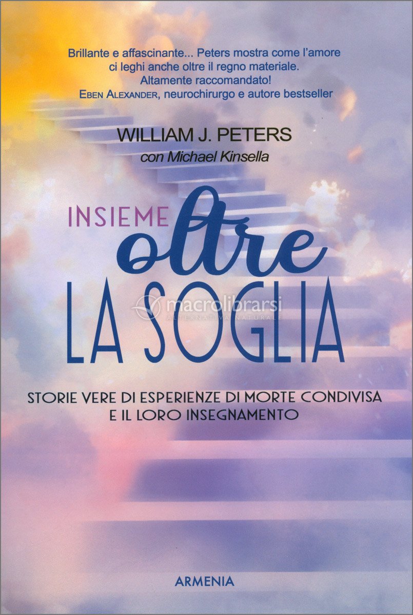 Insieme Oltre la Soglia — Libro di William J. Peters