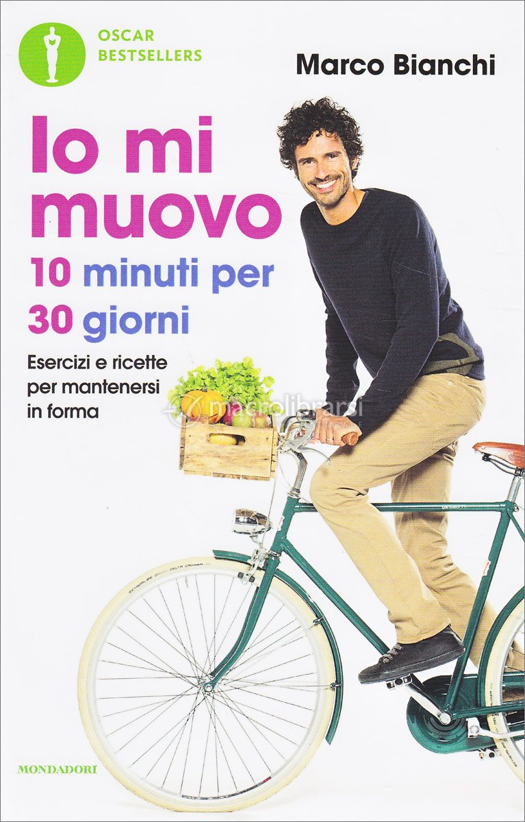 Io mi Muovo - 10 Minuti per 30 Giorni — Libro di Marco Bianchi