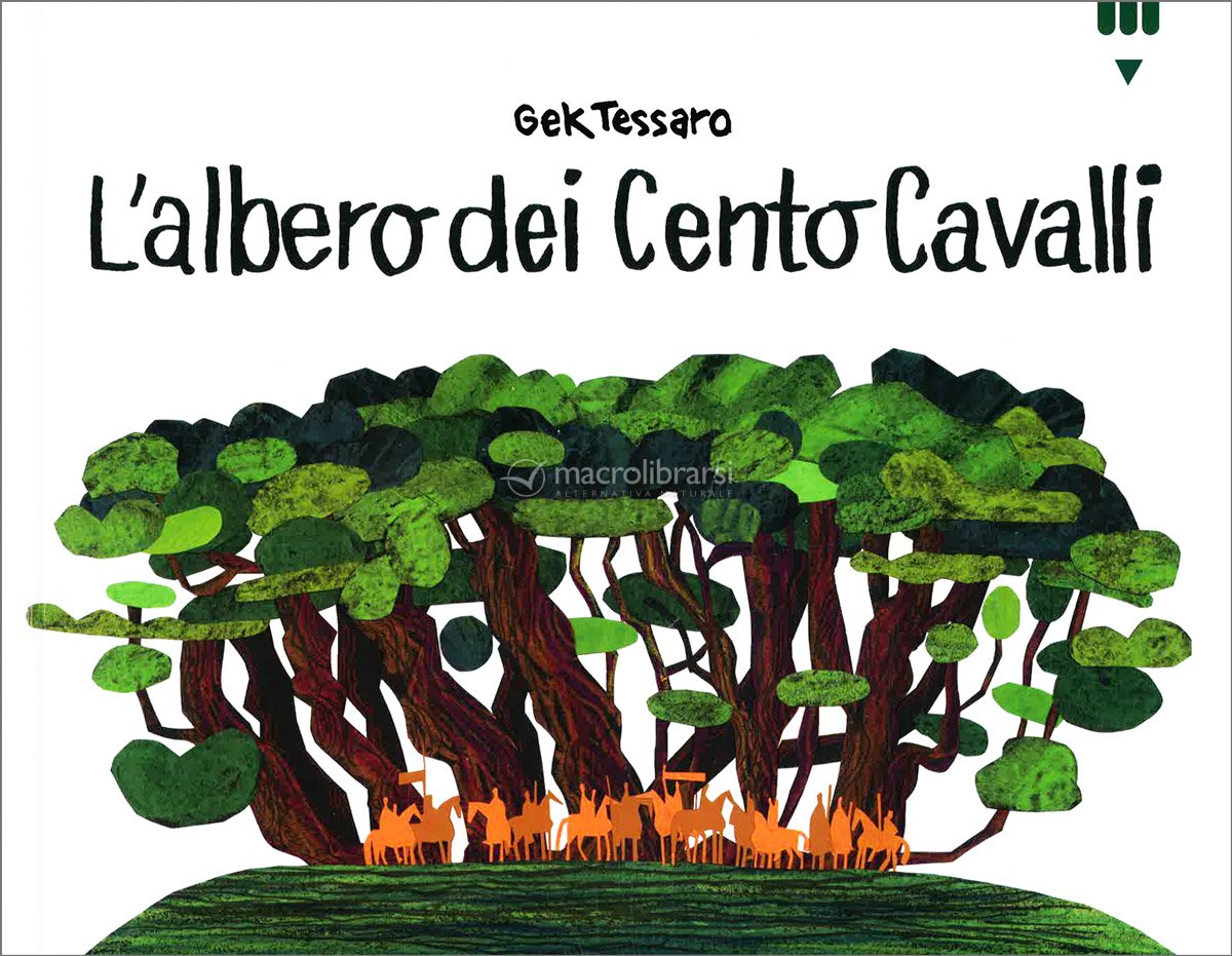 L'Albero dei Cento Cavalli — Libro di Gek Tessaro