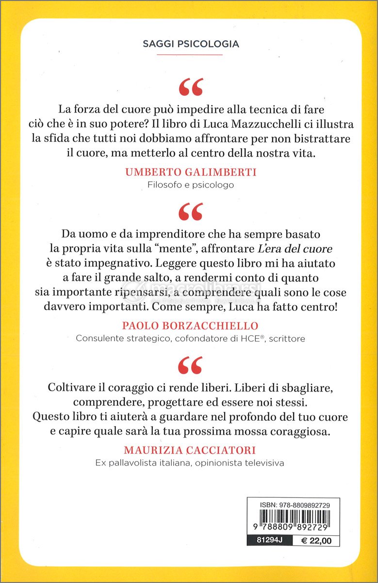 L'era del cuore. Come trovare il coraggio per essere felici - Luca  Mazzucchelli - Libro Giunti Editore