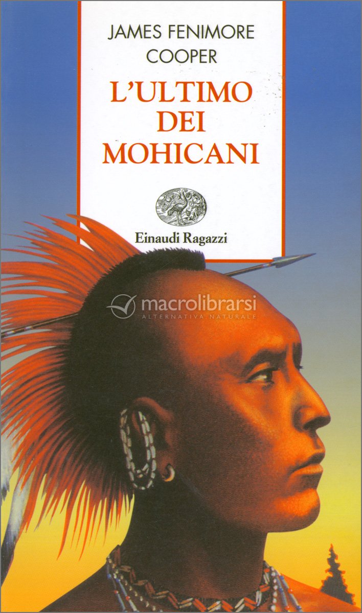 L'Ultimo dei Mohicani — Libro di James Fenimore Cooper