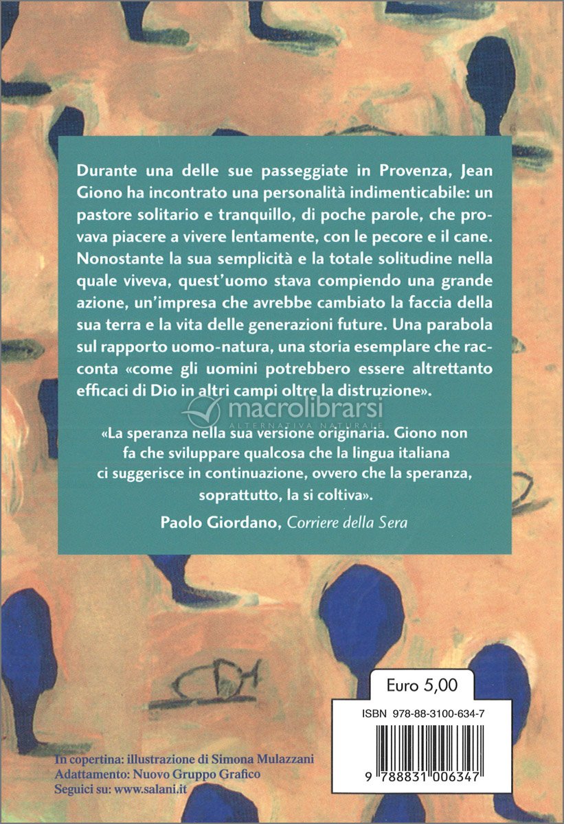 Riassunto L Uomo Che Piantava Gli Alberi