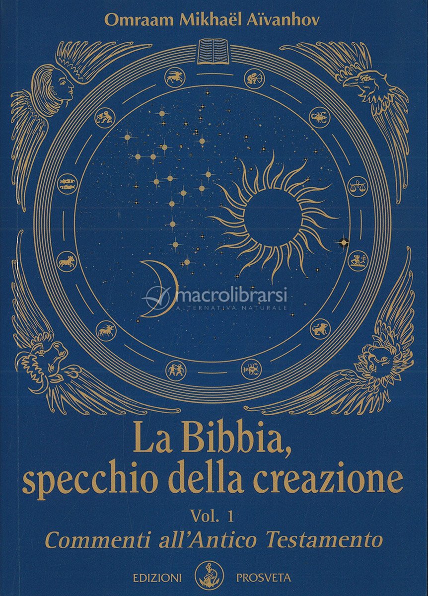 La Bibbia, Specchio della Creazione - Vol. 1 — Libro di Omraam Mikhael  Aivanhov