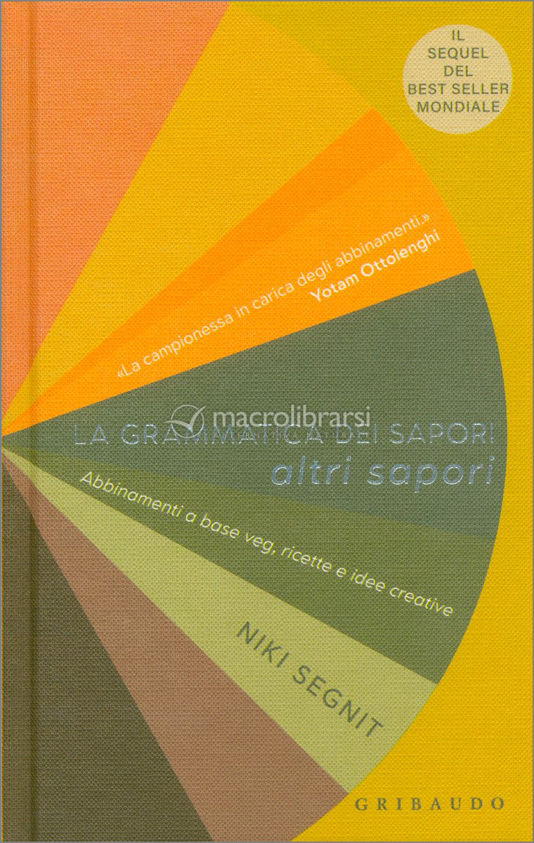 La Grammatica dei Sapori Vegetali - Altri sapori — Libro di Niki Segnit