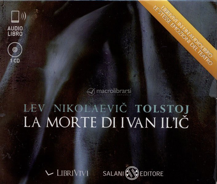 La Morte di Ivan Il'IC — Audiolibro digitale di Lev Nikolaevic Tolstoj  (Leone tolstoj)