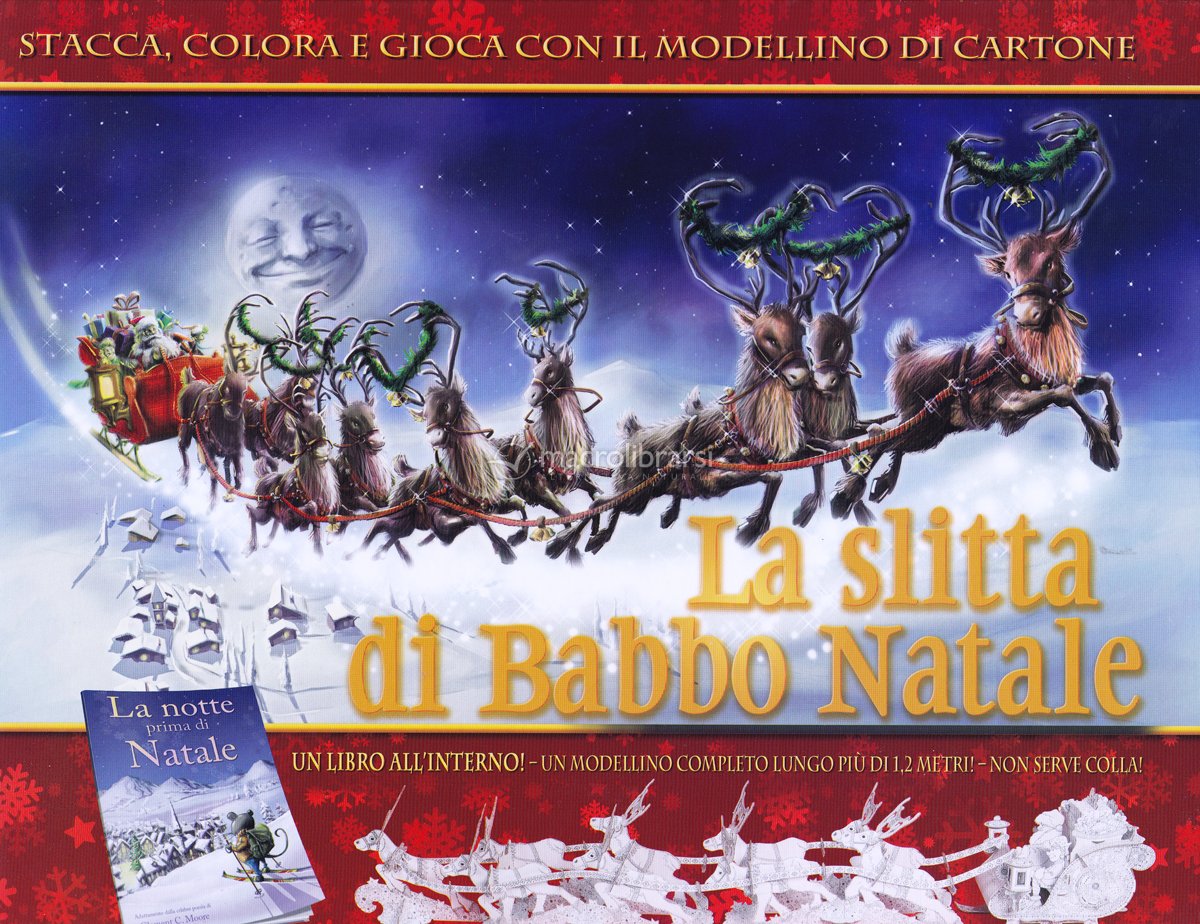 Foto Di Babbo Natale Con La Slitta.La Slitta Di Babbo Natale Libro Di Clement C Moore