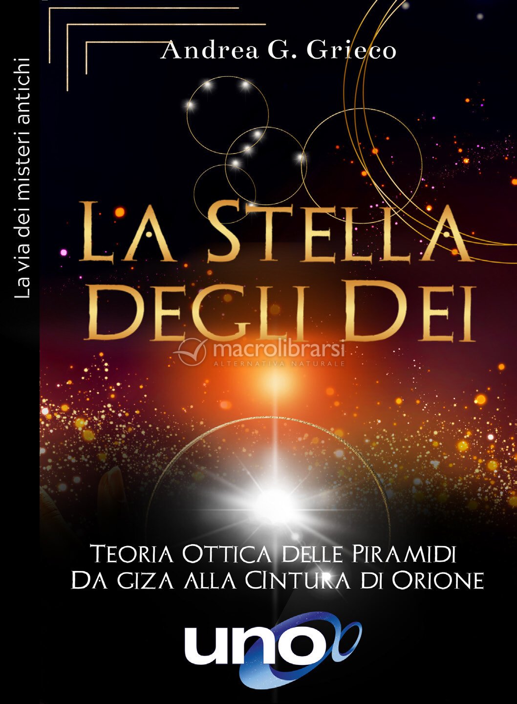 La Stella degli Dei — Libro di Andrea G. Grieco