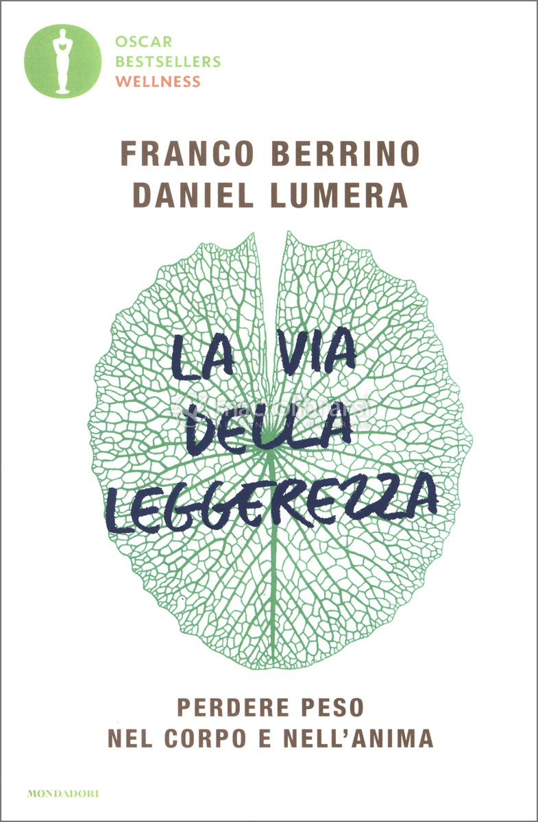 La Via della Leggerezza — Libro di Franco Berrino