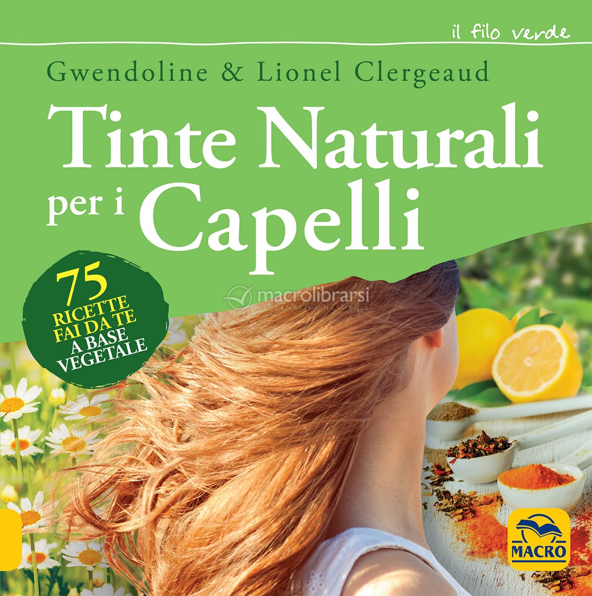 Le Tinte Naturali Per I Capelli Libro