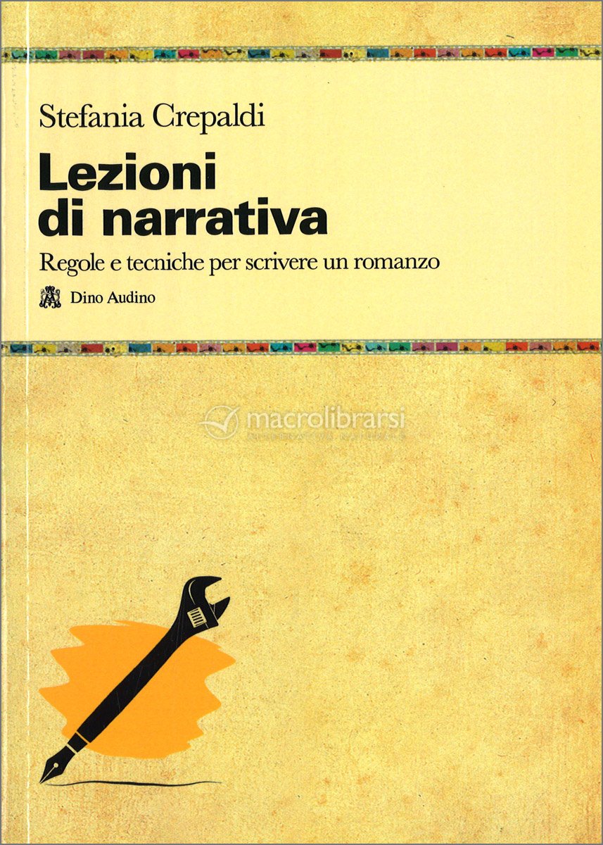 Lezioni di Narrativa — Libro di Stefania Crepaldi