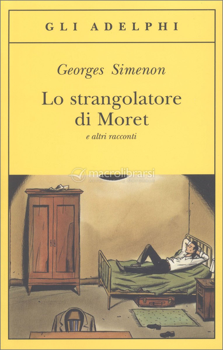 Lo Strangolatore di Moret — Libro di Georges Simenon