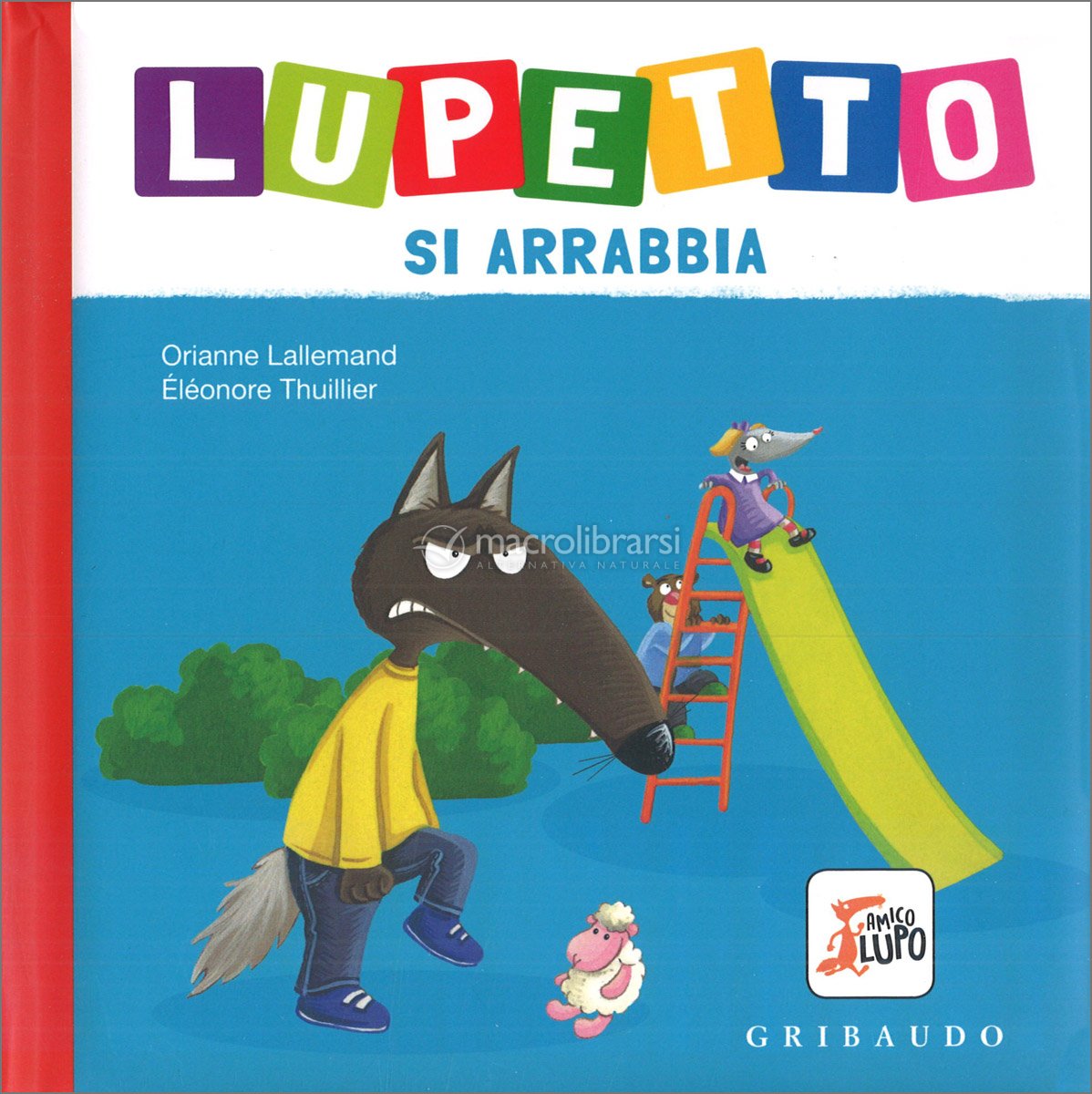 Lupetto si Arrabbia — Libro di Orianne Lallemand