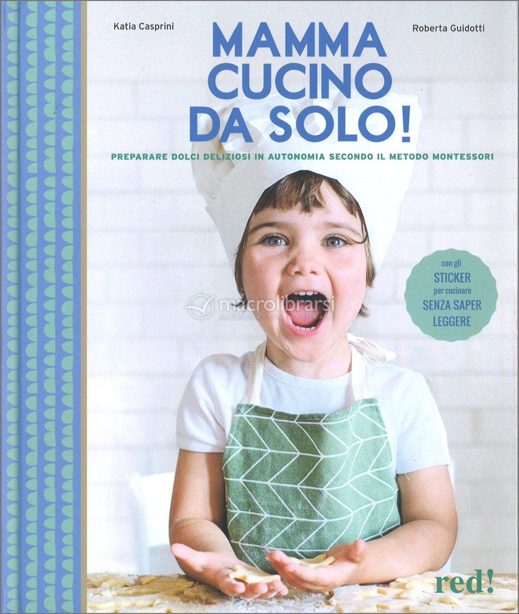 Mamma, Cucino da Solo! — Libro di Katia Casprini